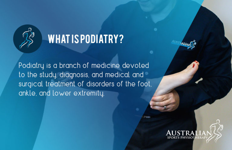 What Is Podiatry? - Australian Sports Physiotherapy