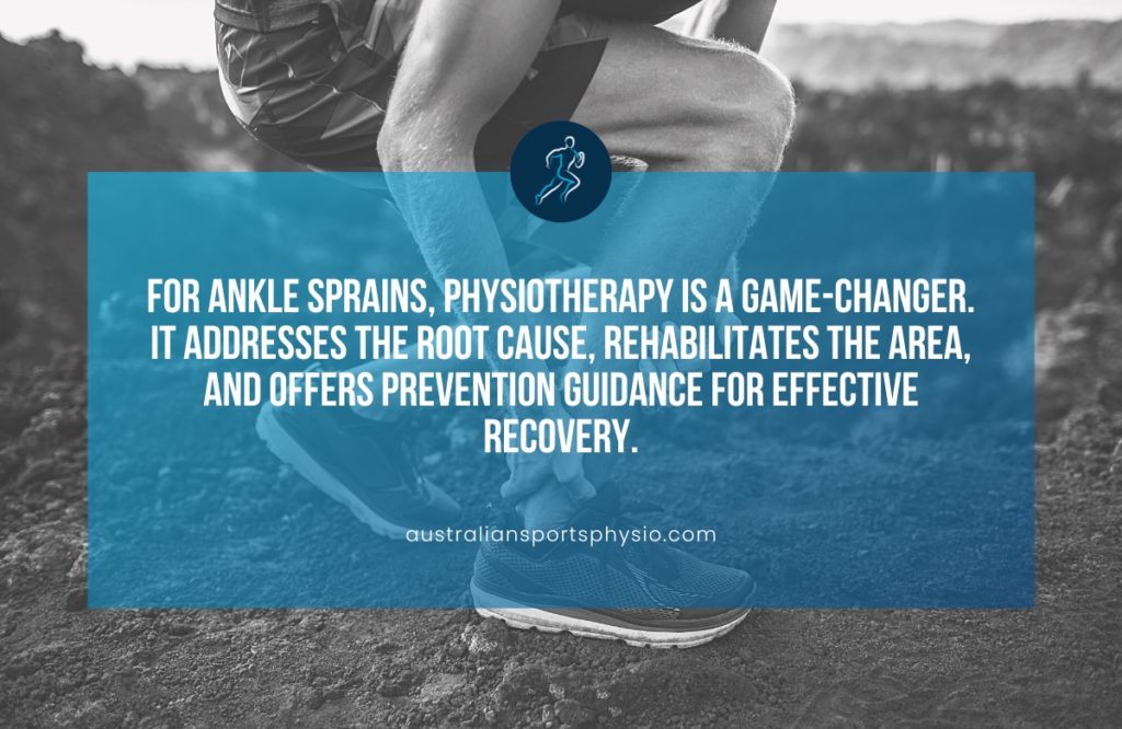 Ankle Sprains Physiotherapy Treatment Australian Sports Physiotherapy